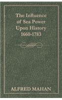 Influence of Sea Power Upon History 1660-1783