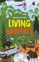 The Big Picture: Living Habitats