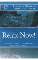 Relax Now!