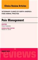 Pain Management, an Issue of Veterinary Clinics: Food Animal Practice