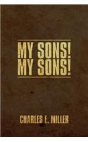 My Sons!