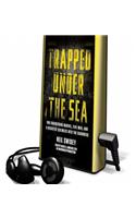 Trapped Under the Sea