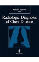 Radiologic Diagnosis of Chest Disease