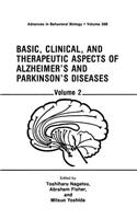 Basic, Clinical, and Therapeutic Aspects of Alzheimer's and Parkinson's Diseases