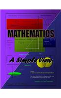 Mathematics, a Simple View
