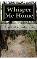 Whisper Me Home