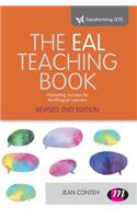 The Eal Teaching Book: Promoting Success for Multilingual Learners