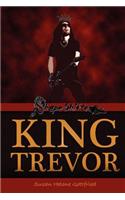 King Trevor