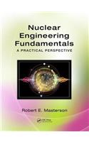 Nuclear Engineering Fundamentals