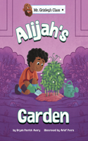 Alijah's Garden
