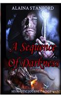 Sequence of Darkness