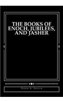 Books of Enoch, Jubilees, and Jasher