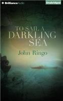 To Sail a Darkling Sea
