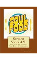 Sermon Series 42L
