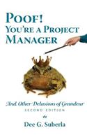 Poof! You're A Project Manager
