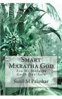 Smart Maratha God