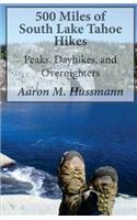 500 Miles of South Lake Tahoe Hikes