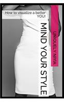 Mind Your Style