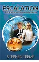 Escalation: The Adventures of Chase Manhattan
