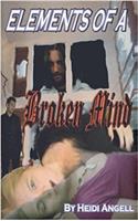 Elements of a Broken Mind