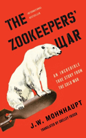 The Zookeepers' War