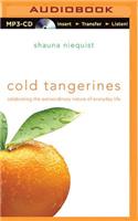 Cold Tangerines