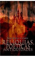 Reliquias, Poeticas e Antiguidades