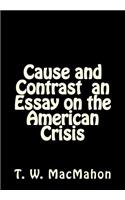 Cause and Contrast an Essay on the American Crisis