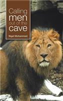 Calling Men Out of the Cave