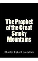 Prophet of the Great Smoky Mountains