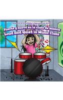 Fuerte Y Suave En La Clase de Música / Loud and Quiet in Music Class