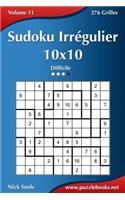 Sudoku Irrégulier 10x10 - Difficile - Volume 11 - 276 Grilles