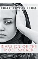 Invasion of the Most Sacred