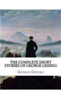 The Complete Short Stories of George Gissing