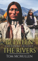 Cheyenne Trilogy