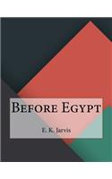 Before Egypt