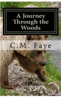 Journey through the Woods: Poems for the Dark of Heart and Light of Soul