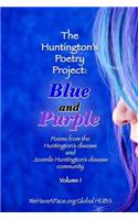 Blue and Purple: Poems from the Huntington's and Juvenile Huntington's Disease Community(English)