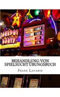 Behandlung Von Spielsucht Ubungsbuch