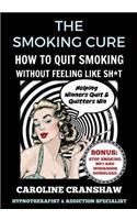 The Smoking Cure