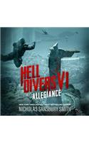 Hell Divers VI: Allegiance: (The Hell Divers Series Lib/E, 6)