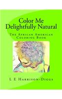 Color Me Delightfully Natural