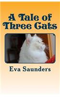 Tale of Three Cats