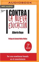 Contra La Nueva Educacion
