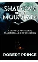 Shadows of the Mountain