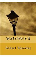 Watchbird