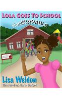 Lola Goes To School