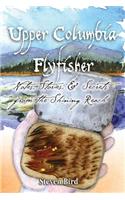 Upper Columbia Flyfisher