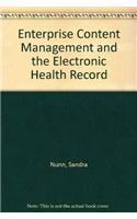 Enterprise Content Management and the Electronic Health Record