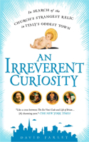 Irreverent Curiosity